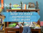 How to Make Homework Less Work