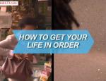How to Get Your Life in Order
