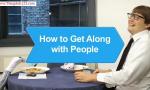 How to Get Along with People