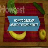 How to Develop Healthy Eating Habits