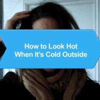How to Look Hot When It’s Cold Outside
