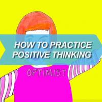 How to practice positive thinking